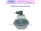 Crystal bowl trimmer with motor(MCBT)